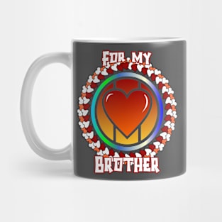 For my brother Mug